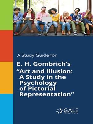 cover image of A Study Guide for E. H. Gombrich's "Art and Illusion: A Study in the Psychology of Pictorial Representation"